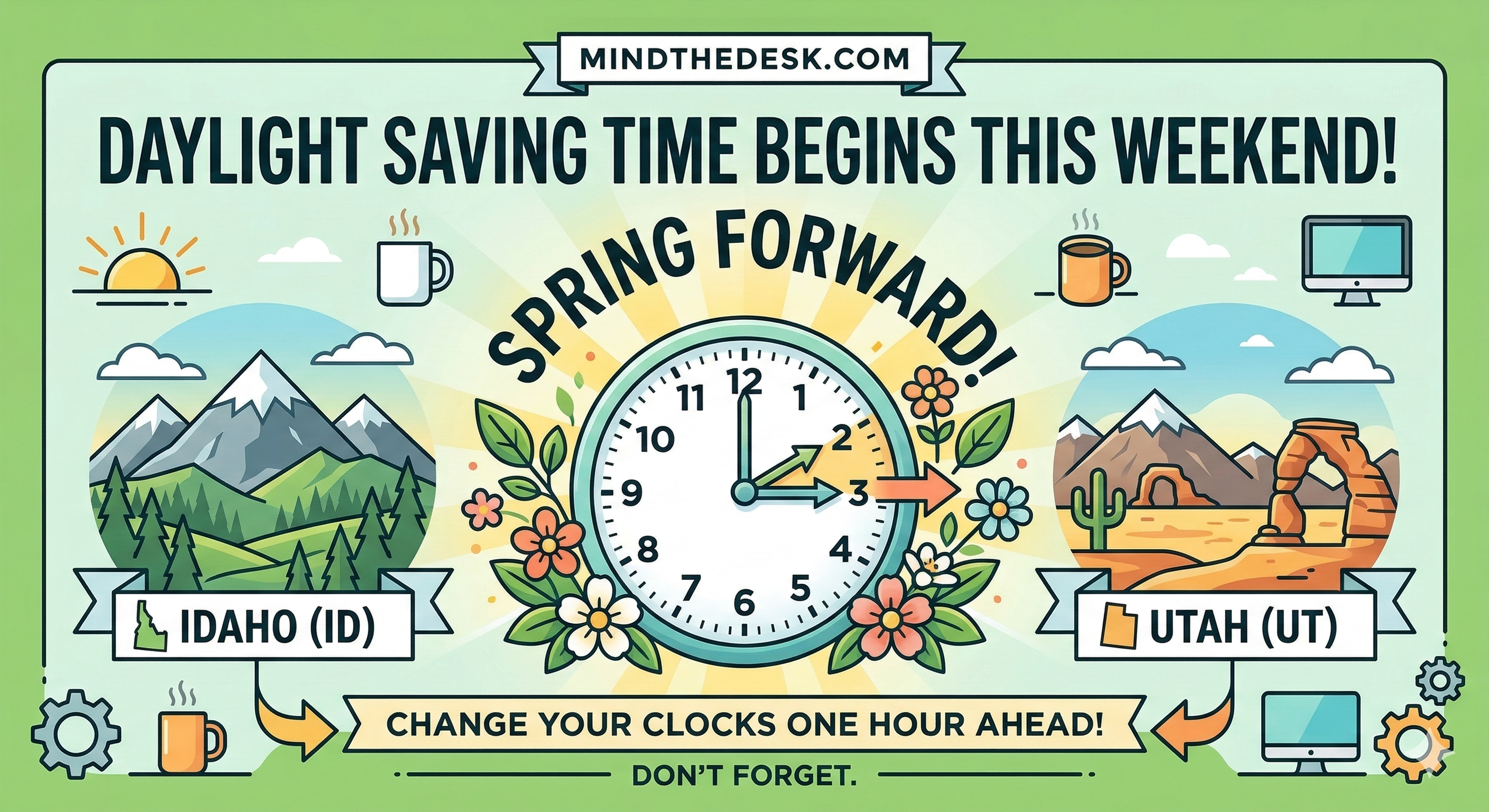 Time to Spring Forward! A Quick DST Reminder for Idaho and Utah